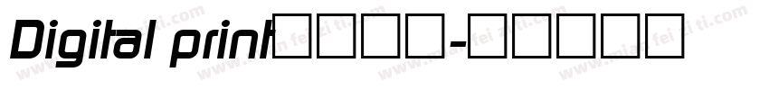 Digital print字体下载字体转换